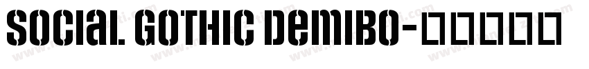 social gothic demibo字体转换